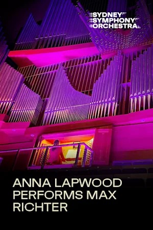 event-img-Experience Max Richter Performed by Anna Lapwood – Sydney Symphony Orchestra