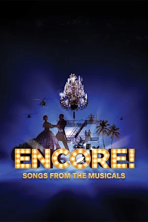Encore! Songs from the Musicals – Regent Theatre Tickets