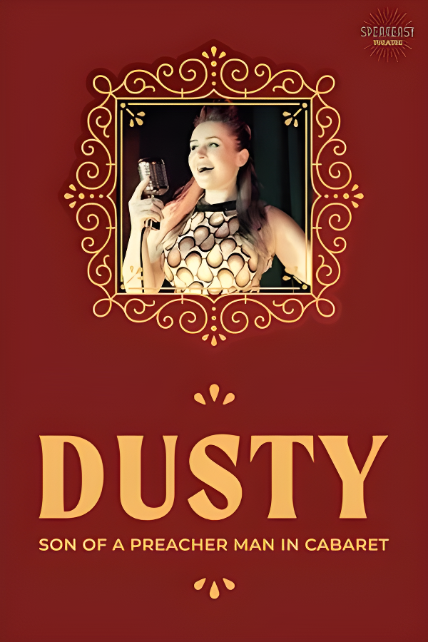 Sing & Dance with Dusty – Son of a Preacher Man Cabaret