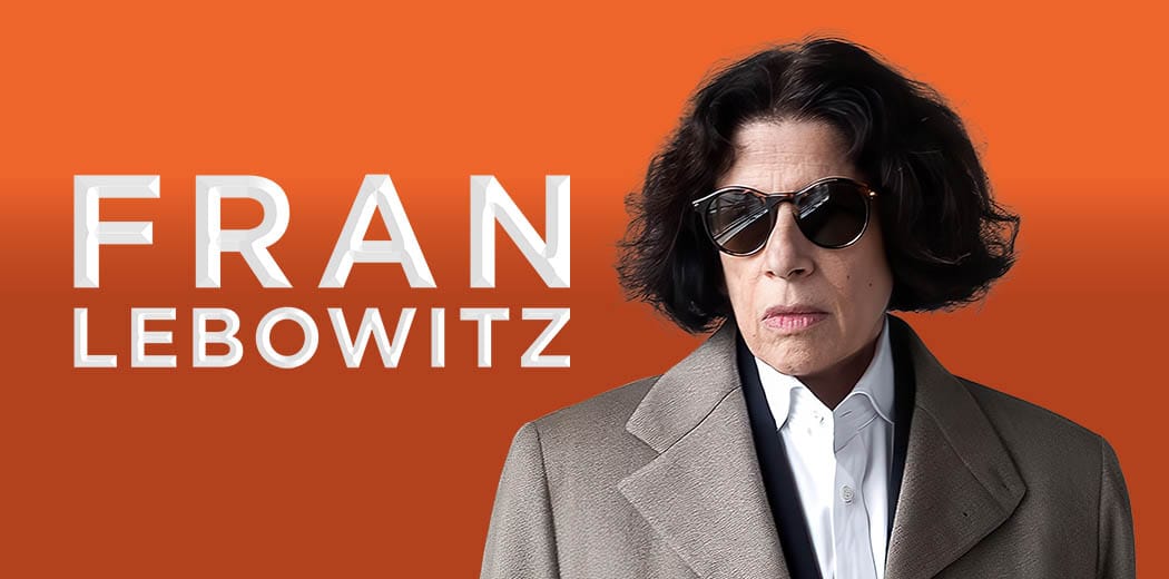 An Evening with Fran Lebowitz