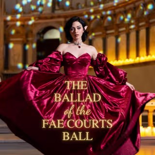 The Ultimate Fantasy Ball: Ballad of the Fae