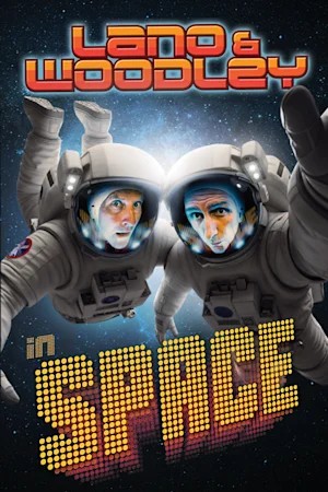 Lano & Woodley in Space tickets