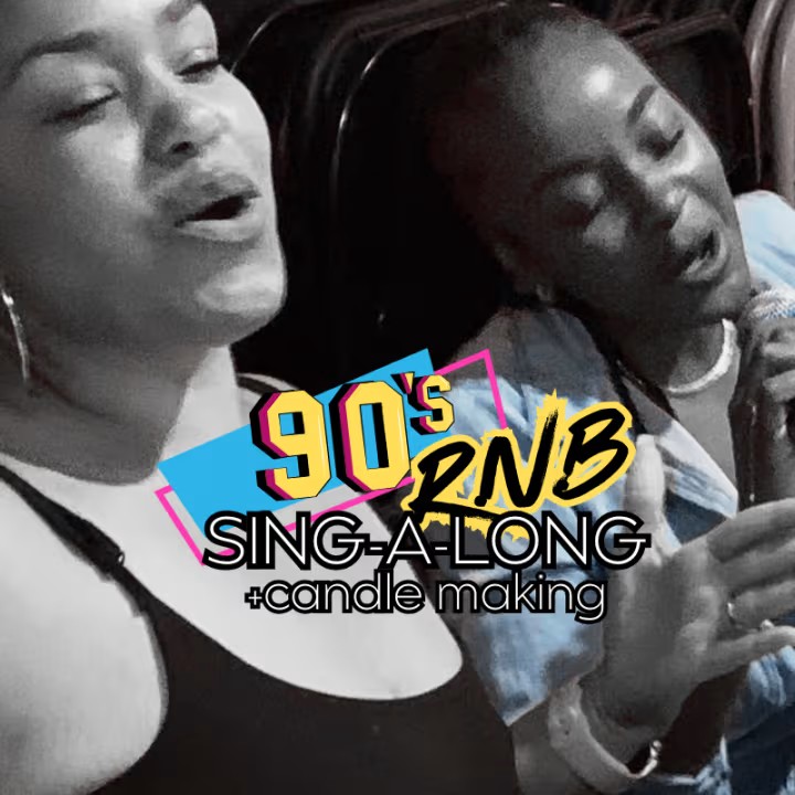 event-img-90’s R&B Party: Sing Along & Create Mini Candles